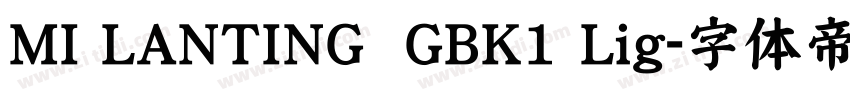 MI LANTING  GBK1 Lig字体转换